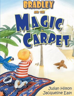 Front cover_Bradley and the Magic Carpet
