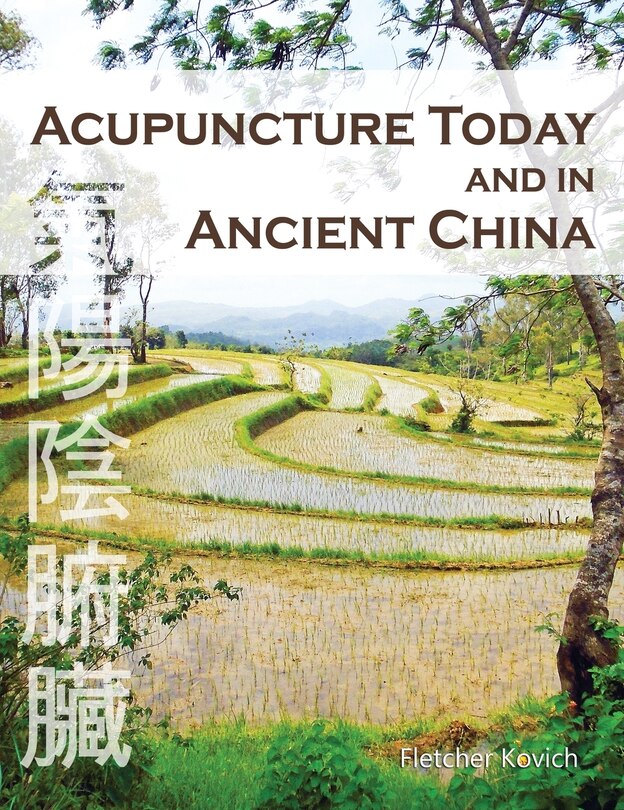 Front cover_Acupuncture Today And In Ancient China