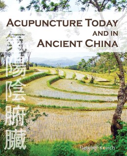 Couverture_Acupuncture Today And In Ancient China