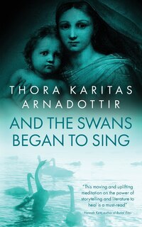 Front cover_And the Swans Began to Sing