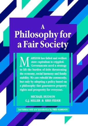 A Philosophy for a Fair Society: 2nd Edition