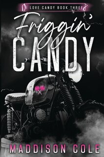 Front cover_Friggin' Candy