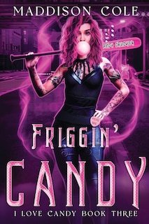 Couverture_Friggin' Candy