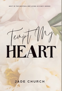 Front cover_Tempt My Heart