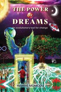 Front cover_The Power of Dreams - An evolutionary tool for change
