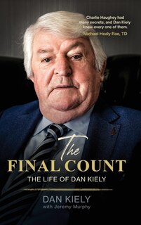 Front cover_The Final Count - The Life of Dan Kiely