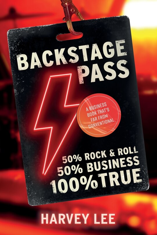 Backstage Pass: A Business Book That's Far From Conventional