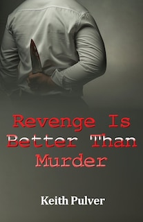 Front cover_Revenge Is Better Than Murder