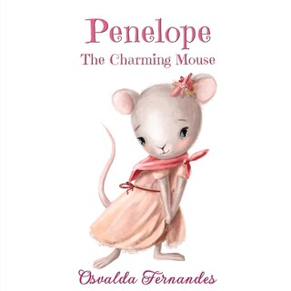 Front cover_Penelope The Charming Mouse