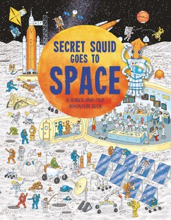 Front cover_Secret Squid Goes to Space