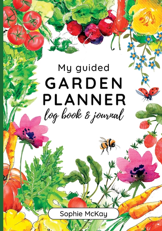 Front cover_My Guided Garden Planner Log Book and Journal