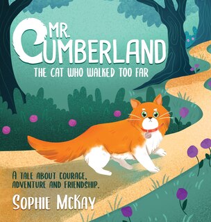 Front cover_Mr. Cumberland, the cat who walked too far
