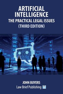Front cover_Artificial Intelligence - The Practical Legal Issues (Third Edition)