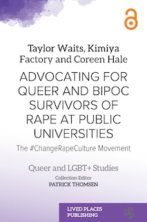 Front cover_Advocating for Queer and BIPOC Survivors of Rape at Public Universities