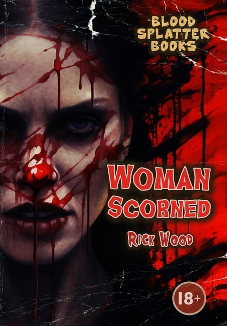 Front cover_Woman Scorned