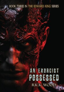 Front cover_An Exorcist Possessed