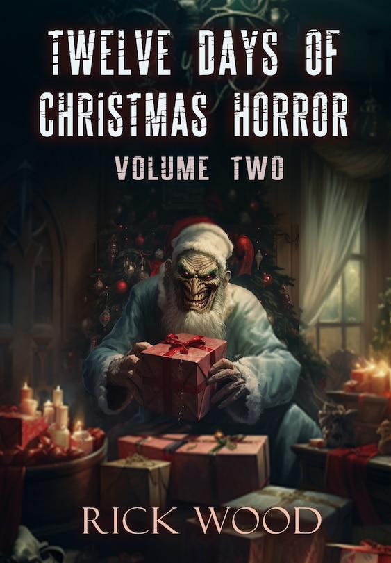 Front cover_Twelve Days of Christmas Horror Volume Two