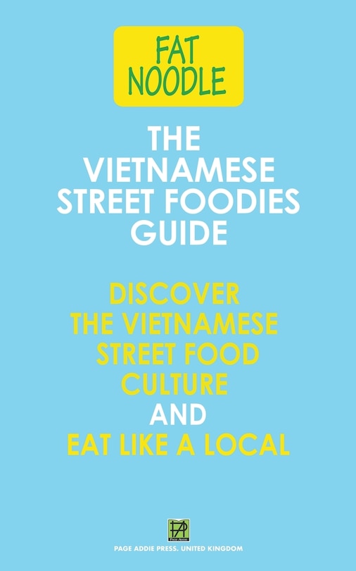 Front cover_The Vietnamese Street Foodies Guide