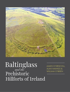 Front cover_Baltinglass and the Prehistoric Hillforts of Ireland