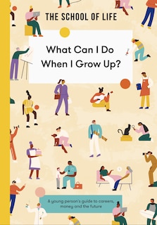 Front cover_What Can I Do When I Grow Up?