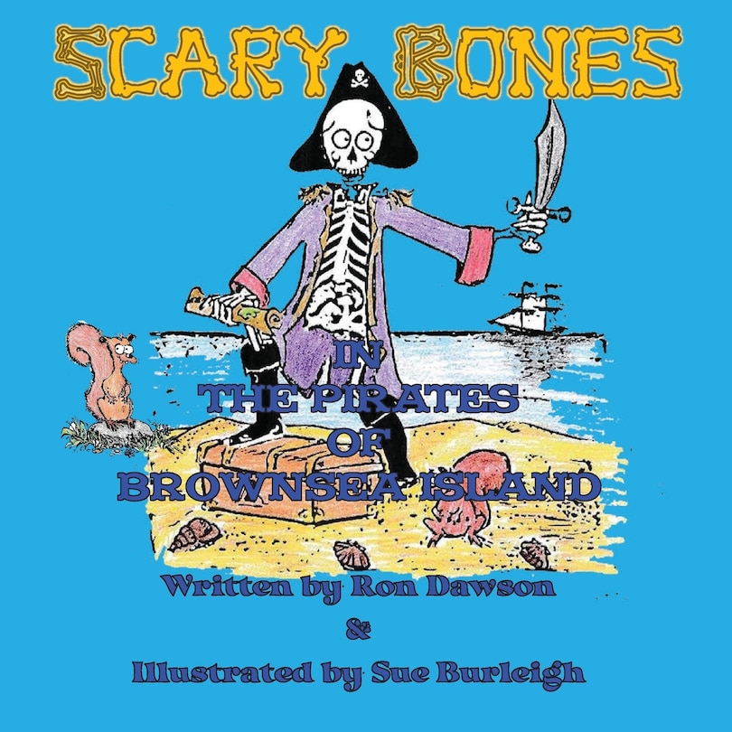 Front cover_Scary Bones in the Pirates of Brownsea