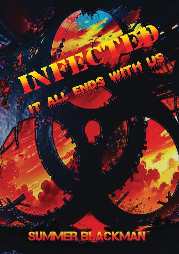 Front cover_Infected, it all ends with us