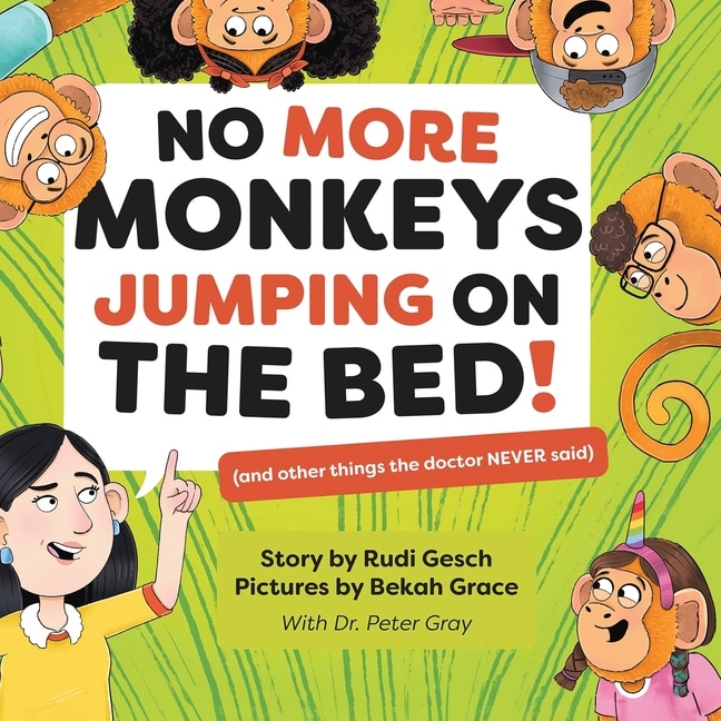 No More Monkeys Jumping On The Bed!