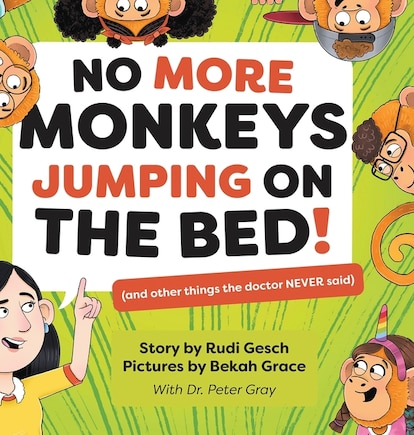 No More Monkeys Jumping On The Bed!