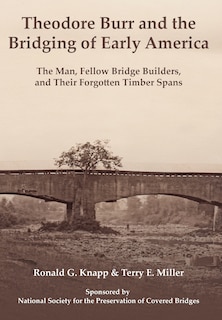 Couverture_Theodore Burr and the Bridging of Early America