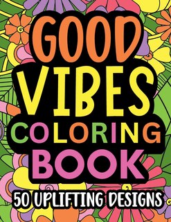 Couverture_Good Vibes Coloring Book