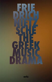 Front cover_The Greek Music Drama