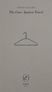 Front cover_The Case Against Travel
