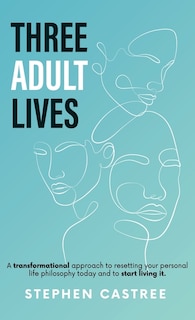 Front cover_Three Adult Lives