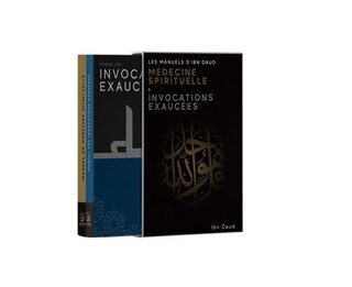 Couverture_Les Manuels D'Ibn Daud Médicine Spirituelle & Invocations Exaucées