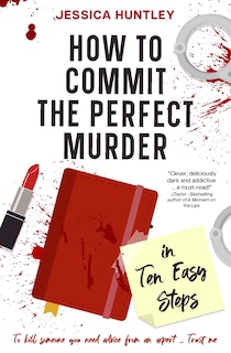 Couverture_How to Commit the Perfect Murder in Ten Easy Steps