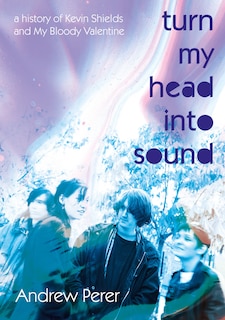 Couverture_Turn My Head Into Sound