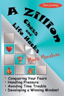 Front cover_A Zillion Chess and Life Hacks