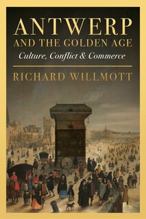Couverture_Antwerp and the Golden Age