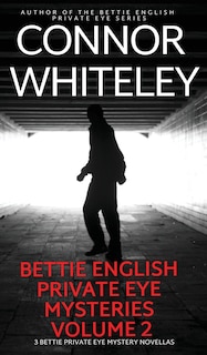Front cover_Bettie English Private Eye Mysteries Volume 2