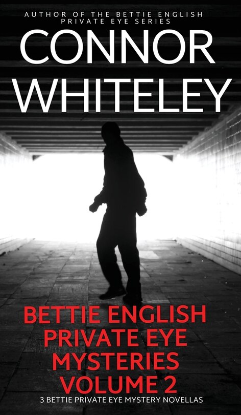 Front cover_Bettie English Private Eye Mysteries Volume 2