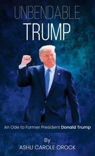 Couverture_Unbendable Trump