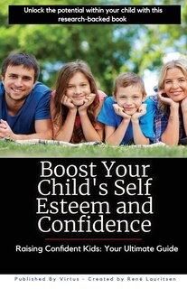Front cover_Boost Your Child's Self Esteem and Confidence