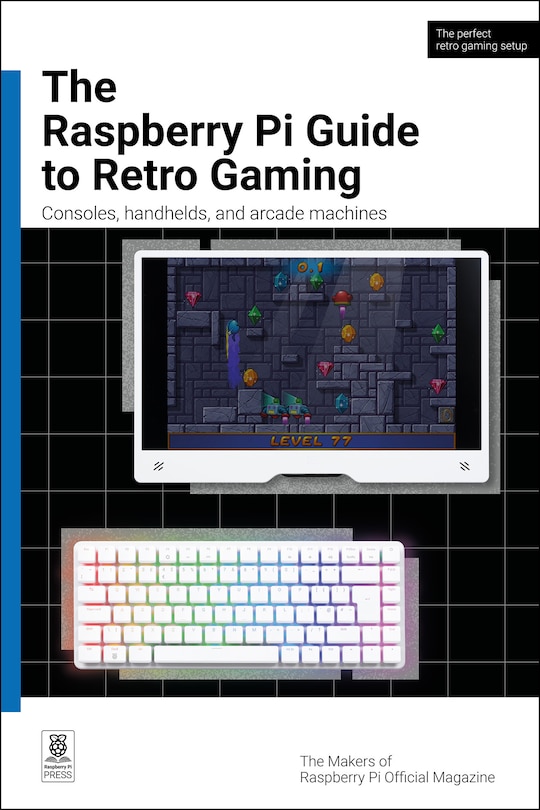 Front cover_The Raspberry Pi Guide to Retro Gaming