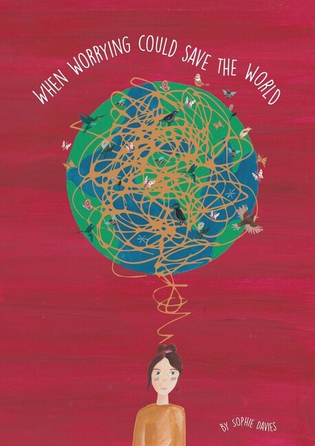 Couverture_When Worry Could Save The World