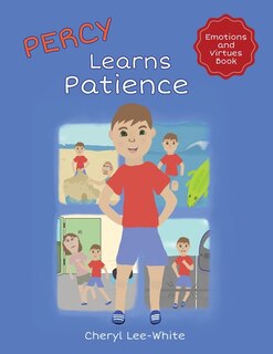 Front cover_Percy Learns Patience - A children's picture book on learning patience and manners