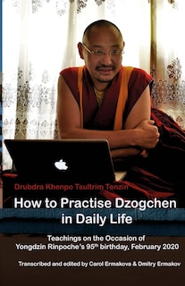 Couverture_How to Practise Dzogchen in Daily Life