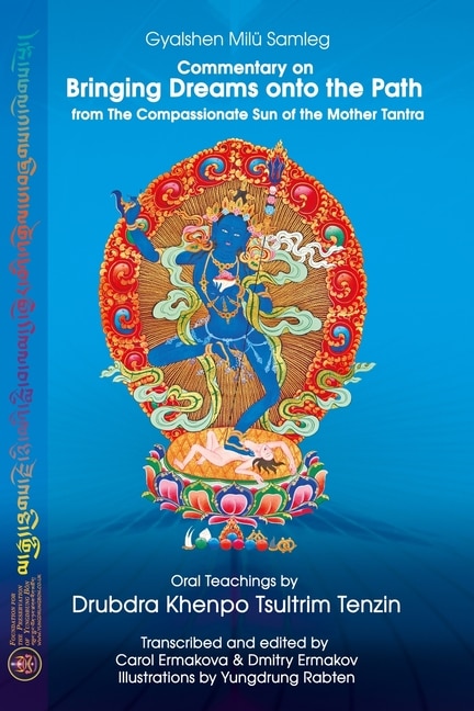 Front cover_Commentary on BRINGING DREAMS onto the PATH from The Compassionate Sun of the Mother Tantra