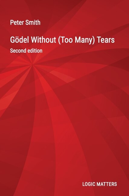 Front cover_Gödel Without (Too Many) Tears