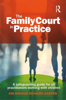 Front cover_The Family Court in Practice