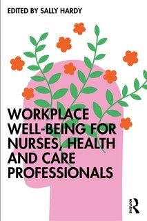 Couverture_Workplace well-being for nurses, health and care professionals